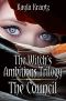 [Witch's Ambitions Trilogy 01] • The Council